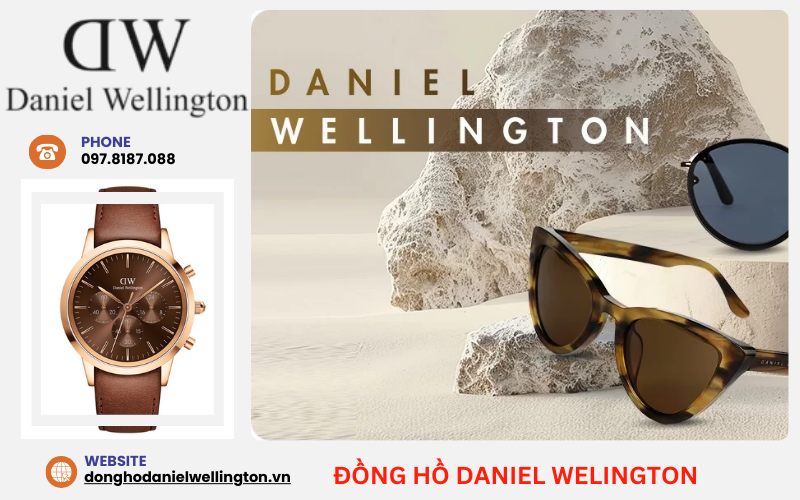 Daniel Wellington cao cấp thiết kế sang trọng cho mọi lứa tuổi