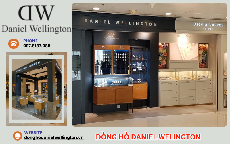 Cửa hàng Daniel Wellington Vietnam Store uy tín, bảo hành chính hãng